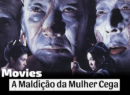 A Maldição da Mulher Cega site