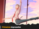 Primeiras Impressões - Dance Dance Danseur