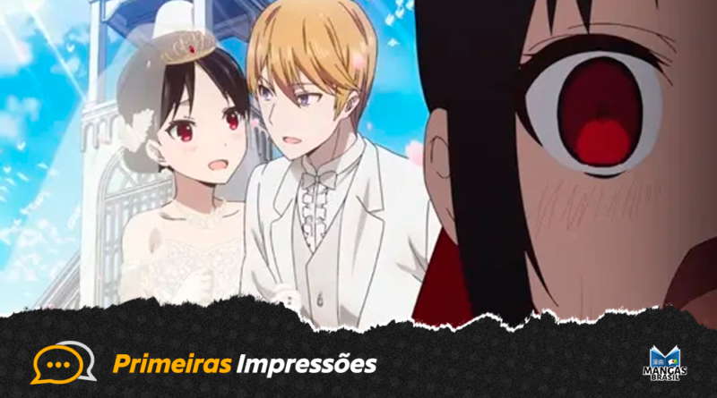 Primeiras Impressões - Kaguya sama