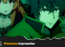 Primeiras Impressões - The Rising of a Shield Hero S2