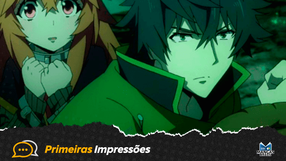 Primeiras Impressões - The Rising of a Shield Hero S2