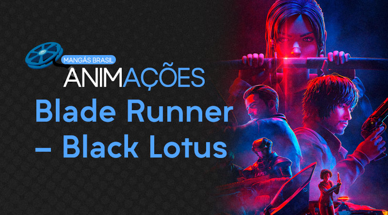 Blade Runner - Black Lotus - Site