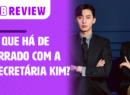 O que há de errado com a secretária Kim - Site