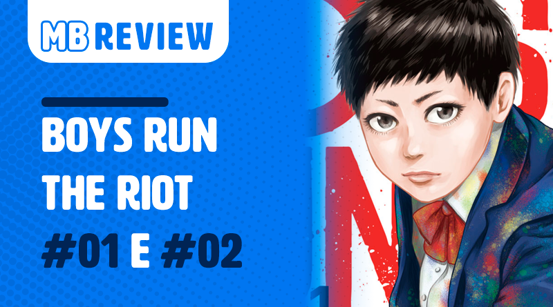 Boys Run The Riot 1 e 2 - Site