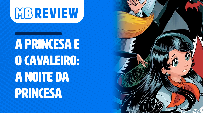 A Princesa e o Cavaleiro A Noite da Princesa - Site