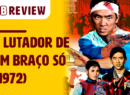 O Lutador de um Braço Só (1972) - Site