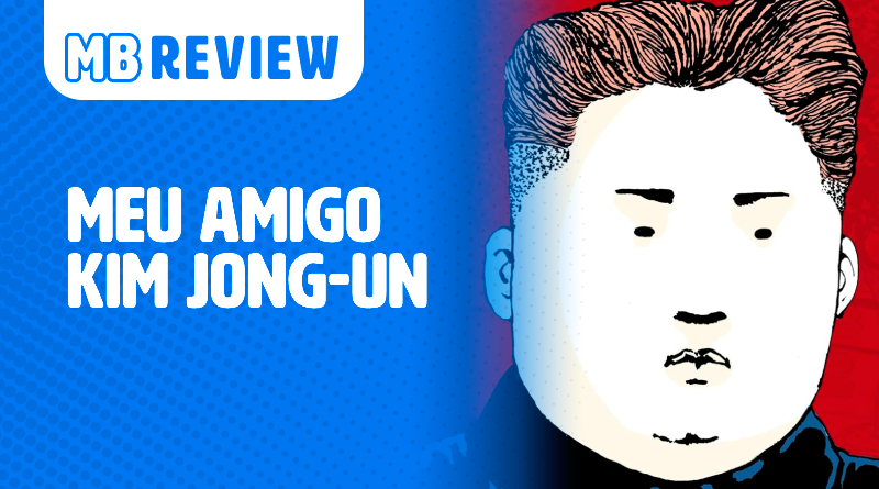 Meu Amigo Kim Jong-un - Site