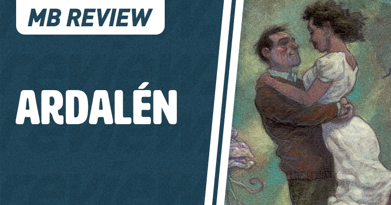 MB Review: Ardalén