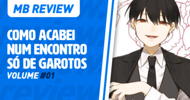 MB Review: Como Acabei Num Encontro Só De Garotos #1