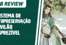 MB Review: O Sistema de Autopreservação do Vilão Desprezível
