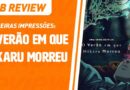 Primeiras Impressões: O Verão em que Hikaru Morreu