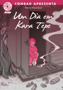 Um Dia em Kara Tepe - Conrad Editora
